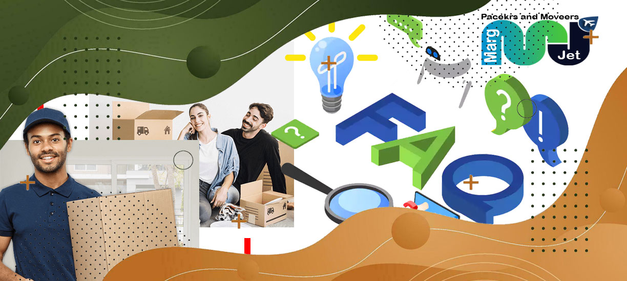 FAQ | Marg Jet Packers and Movers