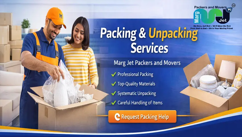 Packing & Unpacking Services | Marg Jet Packers and Movers